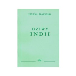 Helena Pietrowna Bławatska - Dziwy Indii