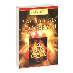 Psychologia ezoteryki - OSHO