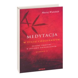 Medytacja w życiu codziennym - Maciej Wielobób