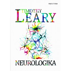 Neurologika - Timothy Leary