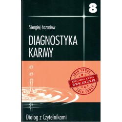 Diagnostyka Karmy Dialog z Czytelnikami część 8 - SERGIEJ ŁAZARIEW