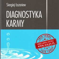 Diagnostyka Karmy Podręcznik Przeżycia część 9 - SERGIEJ ŁAZARIEW