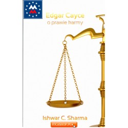 Edgar Cayce o prawie karmy - Ishwar C. Sharma